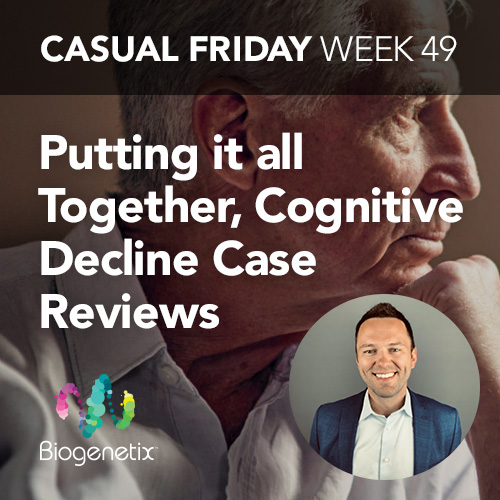 Cognitive Decline Case Reviews
