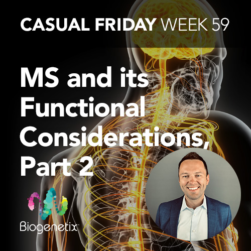 Multiple Sclerosis and Its Functional Considerations