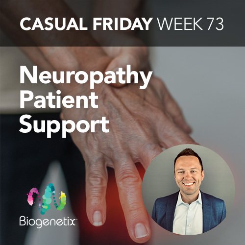 Casual Friday: Neuropathy Patient Support