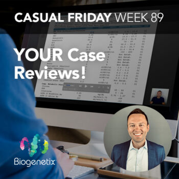 YOUR Case Reviews! Part 2