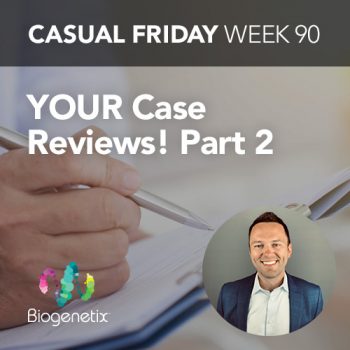 Casual Friday Week 90: YOUR Case Reviews! Part 2