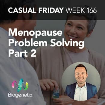 Menopause Problem Solving Part 3