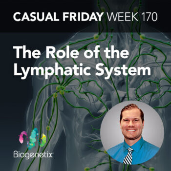 The Role of the Lymphatic System Part 2