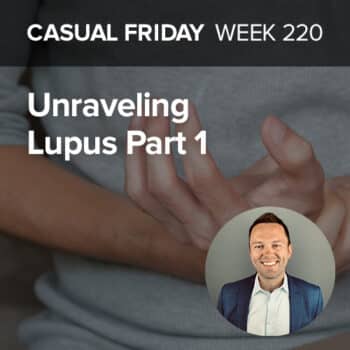Unraveling Lupus Part 2