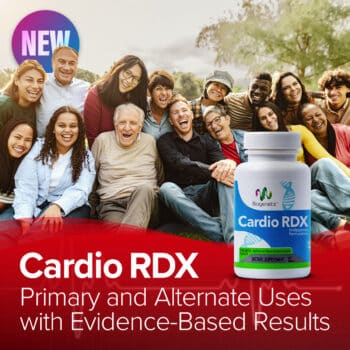 NEW Cardio RDX – Primary and Alternate Uses with Evidence-Based Results